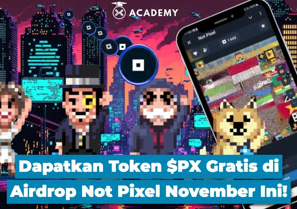 Dapatkan Token $PX Gratis di Airdrop Not Pixel November Ini!