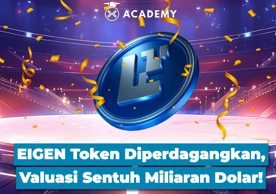 EIGEN Token Diperdagangkan, Valuasi Sentuh Miliaran Dolar!