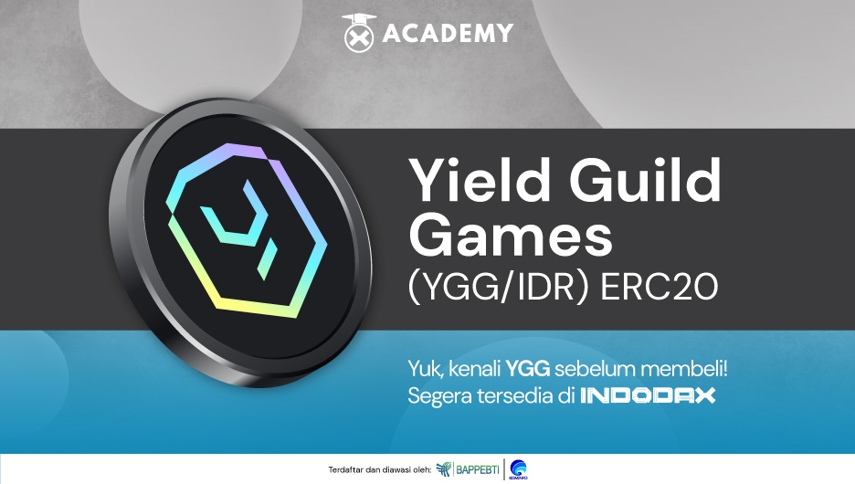 Yield Guild Games (YGG) Kini Hadir di INDODAX!