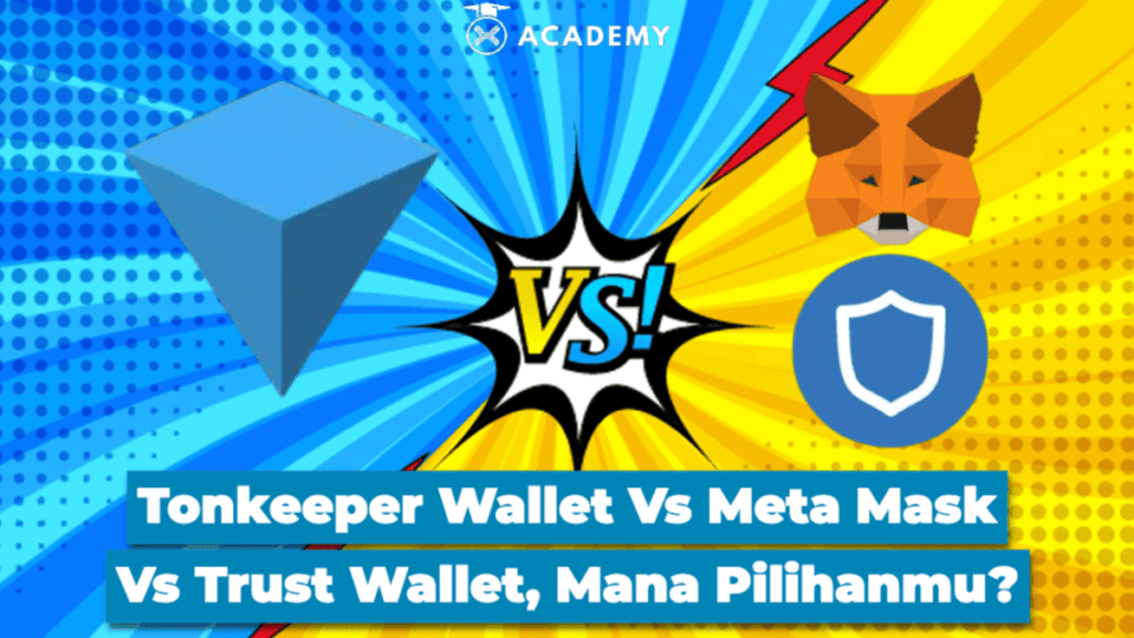 Perbandingan Tonkeeper Wallet Vs Meta Mask & Trust Wallet, Mana Pilihanmu?