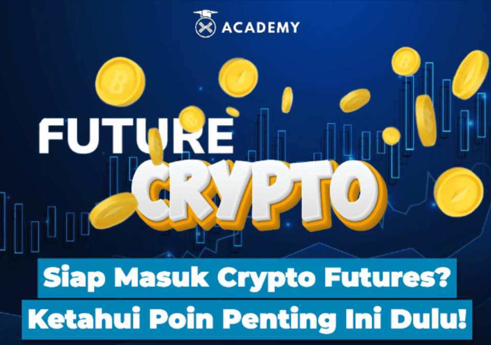 Mau Trading Crypto Futures? Ini yang Harus Kamu Ketahui!