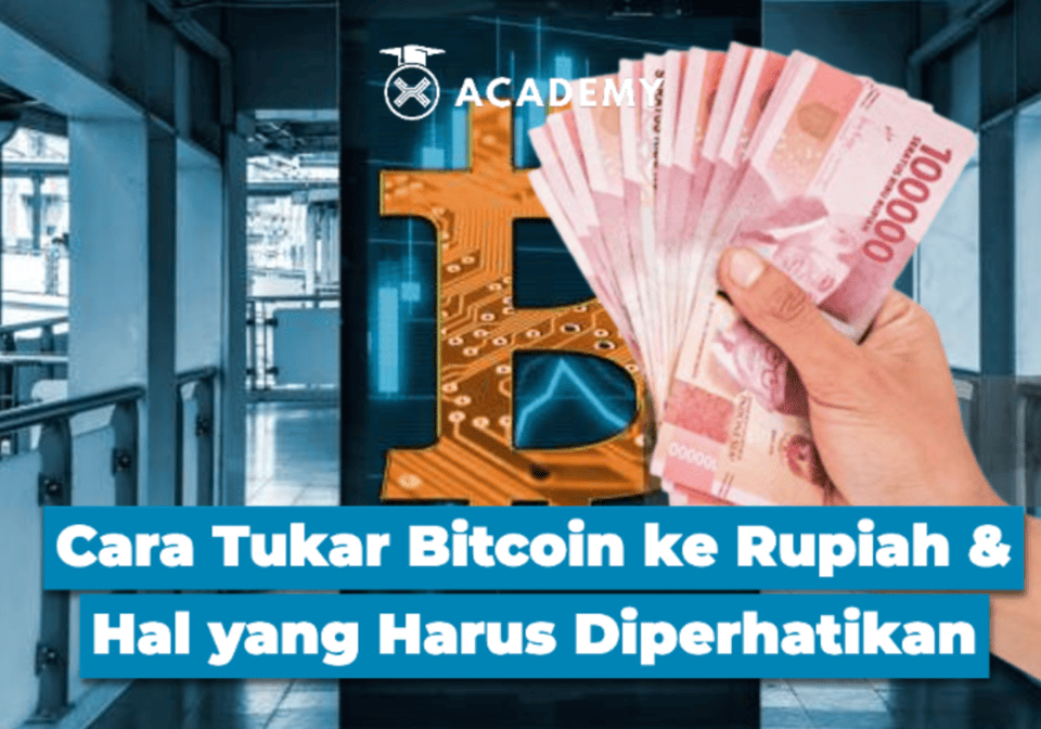 Cara Tukar Bitcoin ke Rupiah: Proses, Keuntungan, dan Hal yang Harus Diperhatikan