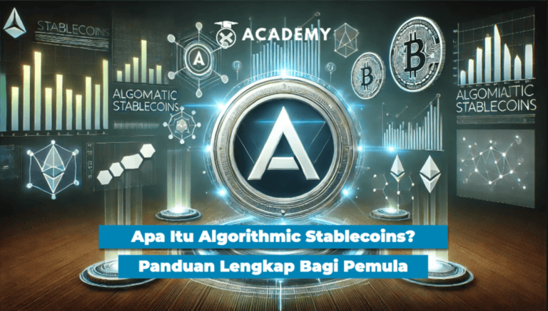 Apa Itu Algorithmic Stablecoins? Panduan Lengkap Bagi Pemula
