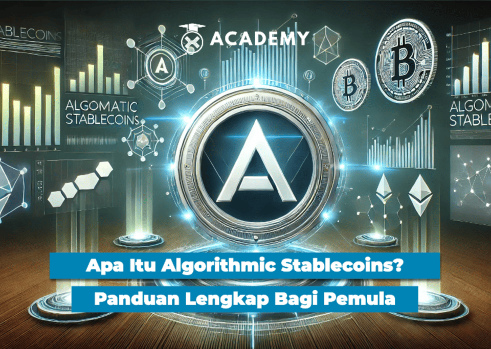 Apa Itu Algorithmic Stablecoins? Panduan Lengkap Bagi Pemula