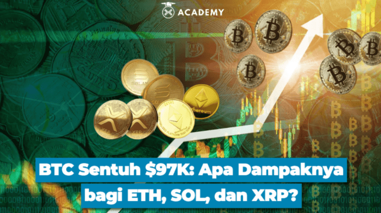 BTC Sentuh $97K: Apa Dampaknya bagi ETH, SOL, dan XRP?