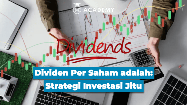 Dividen Per Saham adalah: Strategi Investasi Jitu