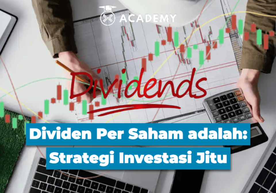 Dividen Per Saham adalah: Strategi Investasi Jitu