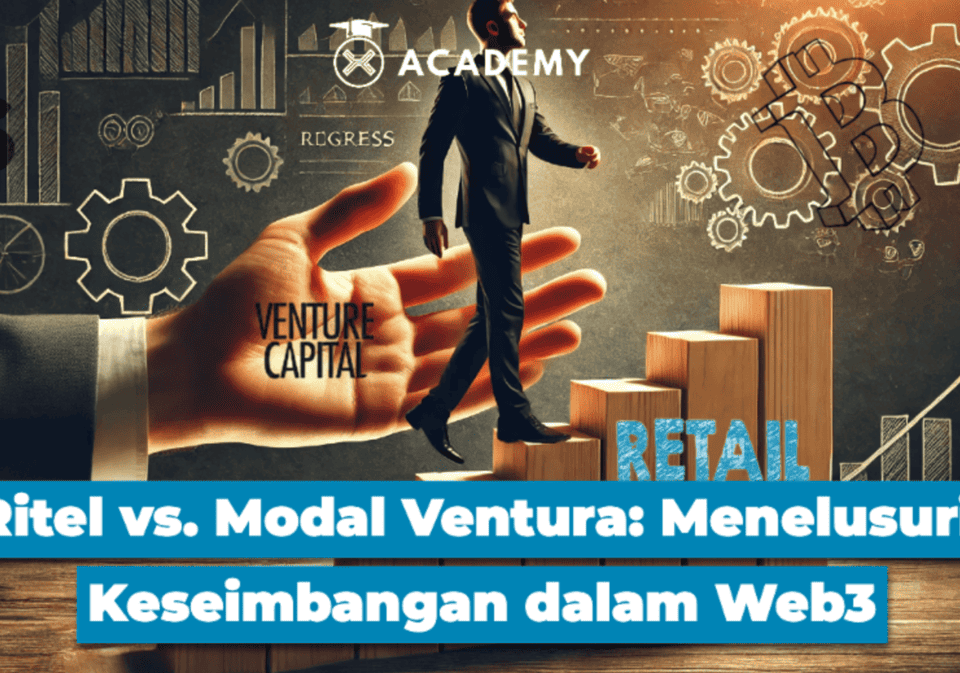 Ritel vs. Modal Ventura: Menelusuri  Keseimbangan dalam Web3