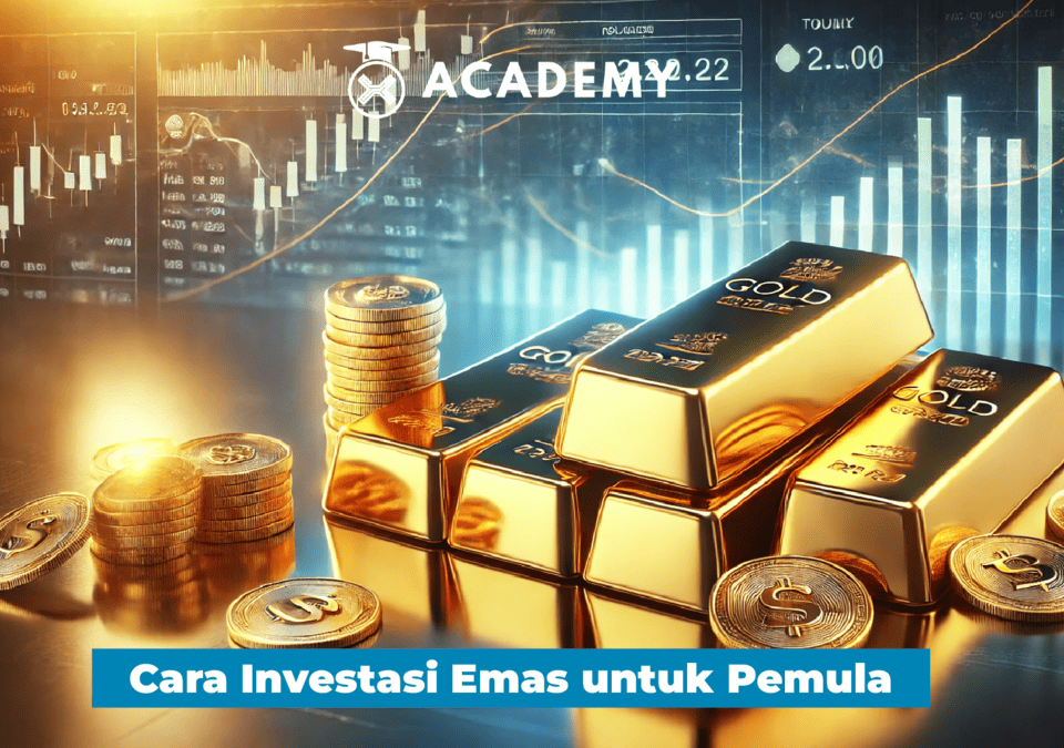Cara Investasi Emas untuk Pemula: Panduan Super Lengkap