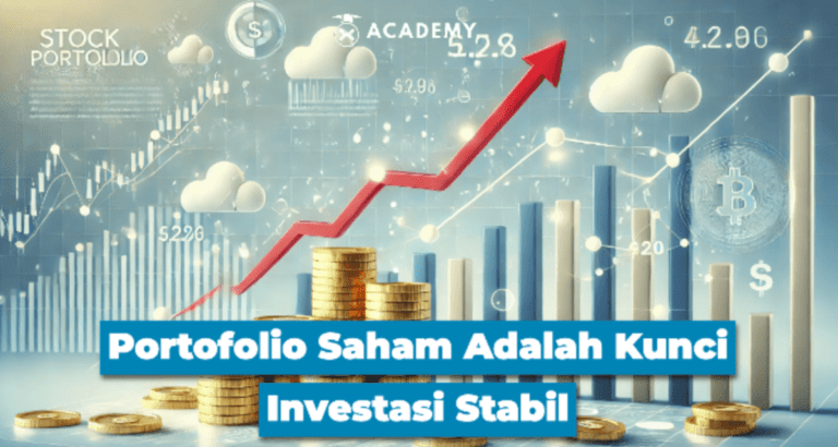 Portofolio Saham Adalah Kunci Investasi Stabil