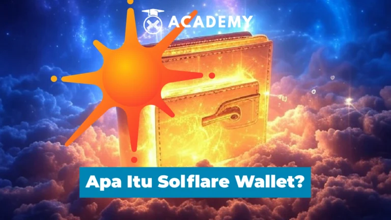 Apa Itu Solflare Wallet? Panduan, Keunggulan, dan Cara Menggunakannya