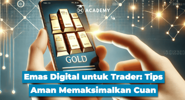 Emas Digital untuk Trader: Tips Aman Memaksimalkan Cuan