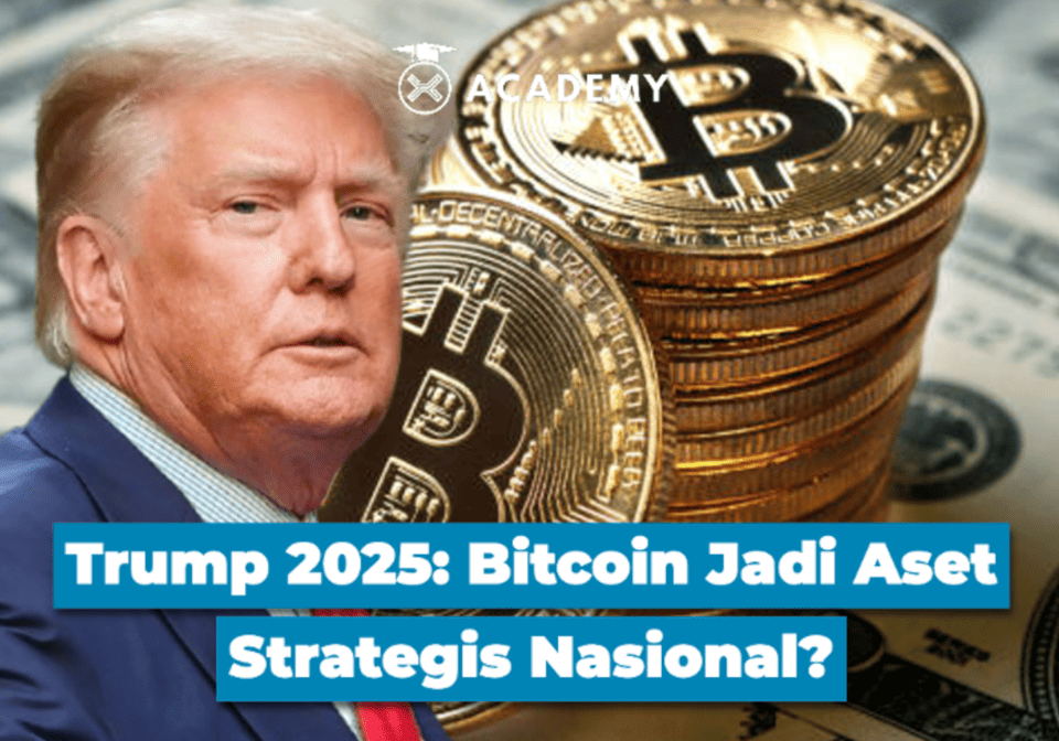 Trump 2025: Bitcoin Jadi Aset Strategis Nasional?