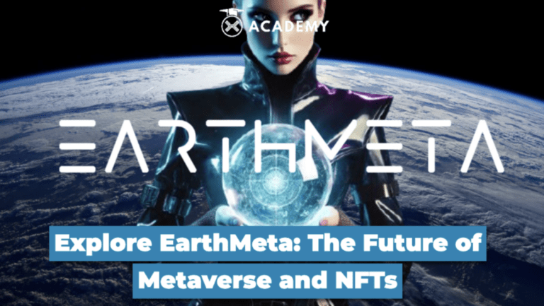 Explore EarthMeta: The Future of Metaverse and NFTs