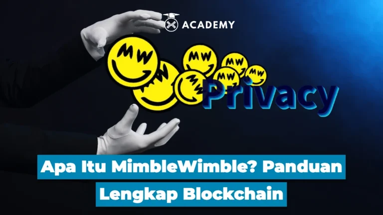 Apa Itu MimbleWimble? Panduan Lengkap Blockchain