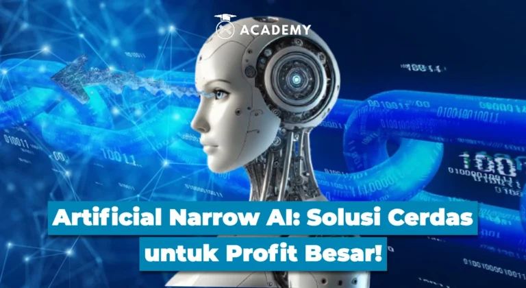 Artificial Narrow AI: Solusi Cerdas untuk Profit Besar!
