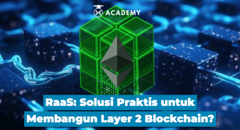 RaaS: Solusi Praktis untuk Membangun Layer 2 Blockchain?