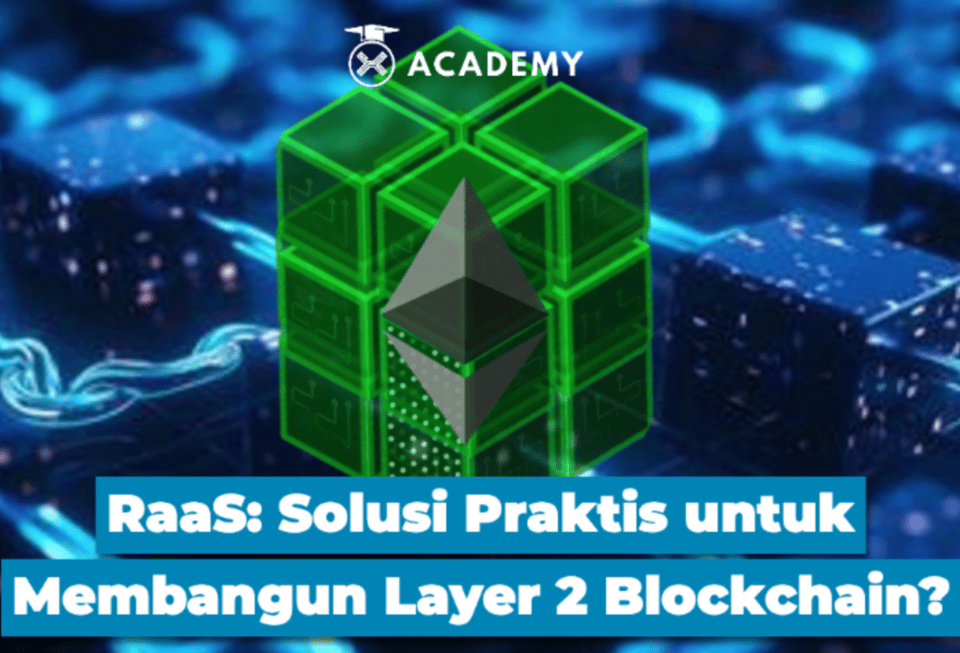 RaaS: Solusi Praktis untuk Membangun Layer 2 Blockchain?