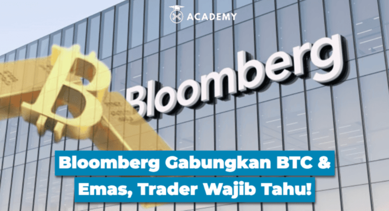 Bloomberg Gabungkan BTC & Emas, Trader Wajib Tahu!