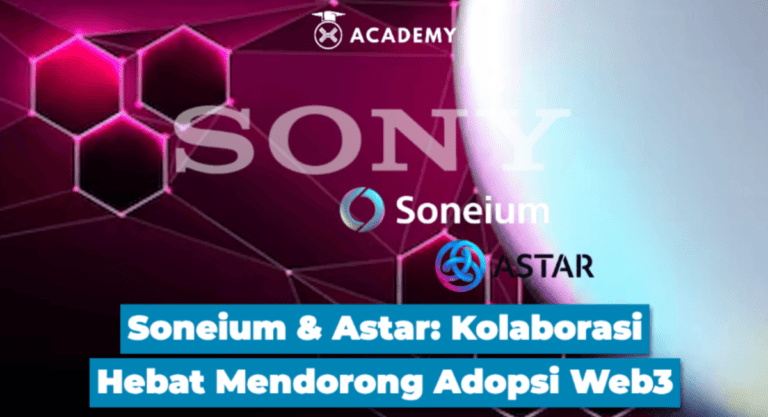 Soneium & Astar: Kolaborasi Hebat Mendorong Adopsi Web3