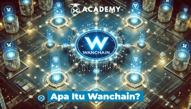 Apa Itu Wanchain? Teknologi Cross-Chain & Interoperabilitas Blockchain