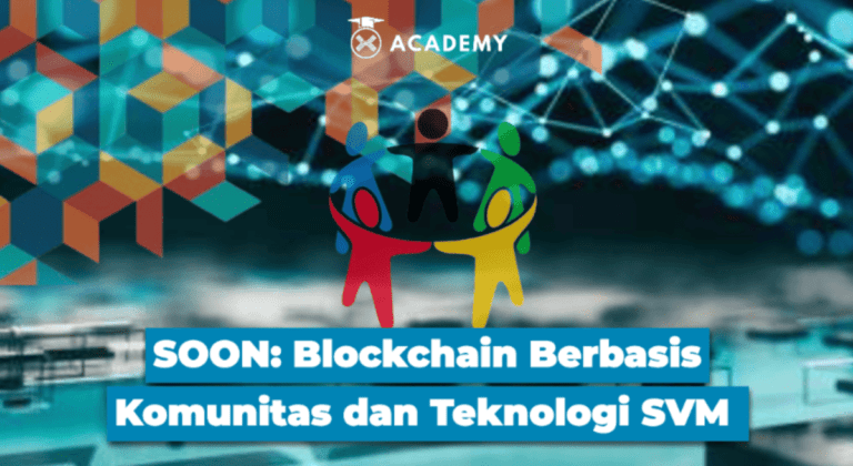 SOON: Blockchain Berbasis Komunitas dan Teknologi SVM