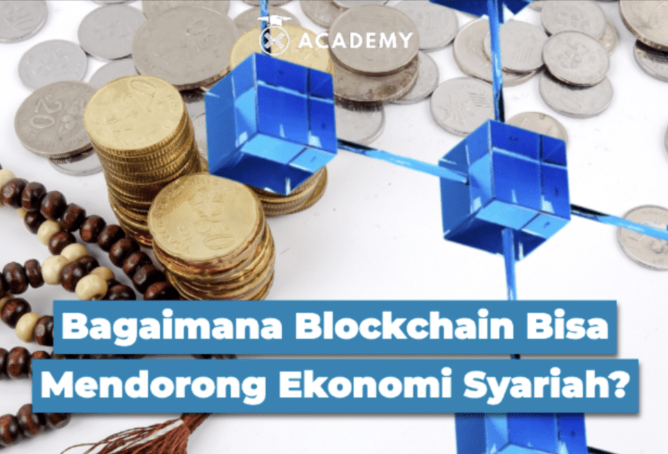Bagaimana Blockchain Bisa Mendorong Ekonomi Syariah?