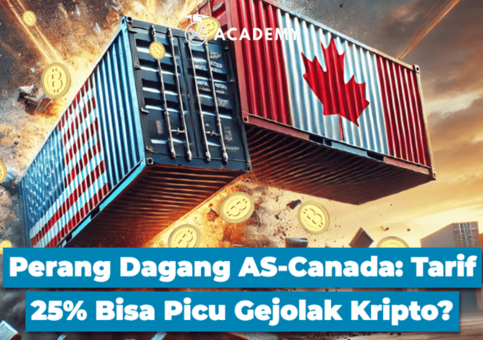 Perang Dagang AS-Canada: Tarif 25% Bisa Picu Gejolak Crypto?