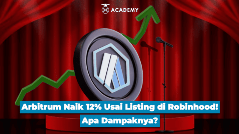 Arbitrum Naik 12% Usai Listing di Robinhood! Apa Dampaknya?