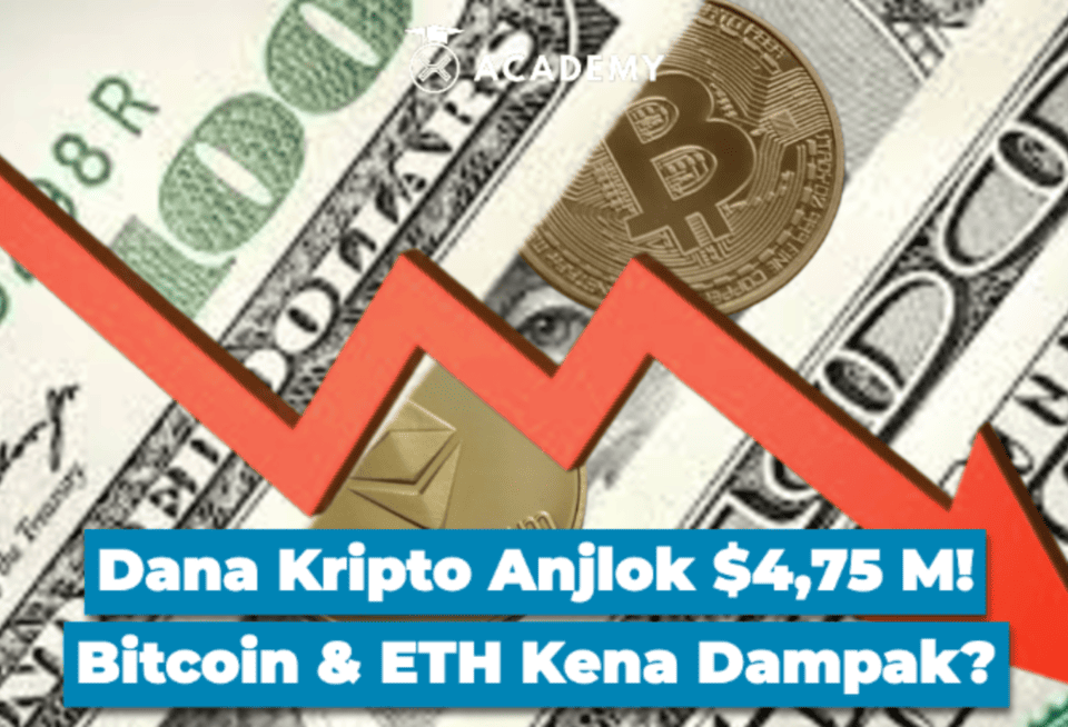 Dana Kripto Anjlok $4,75 M! Bitcoin & ETH Kena Dampak?