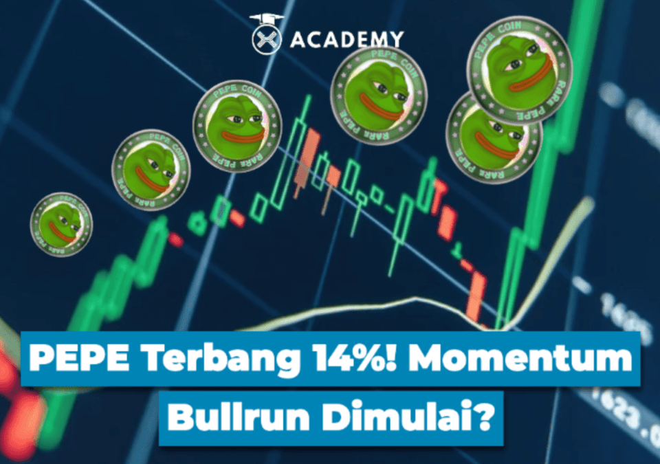 PEPE Terbang 14%! Momentum Bullrun Dimulai?