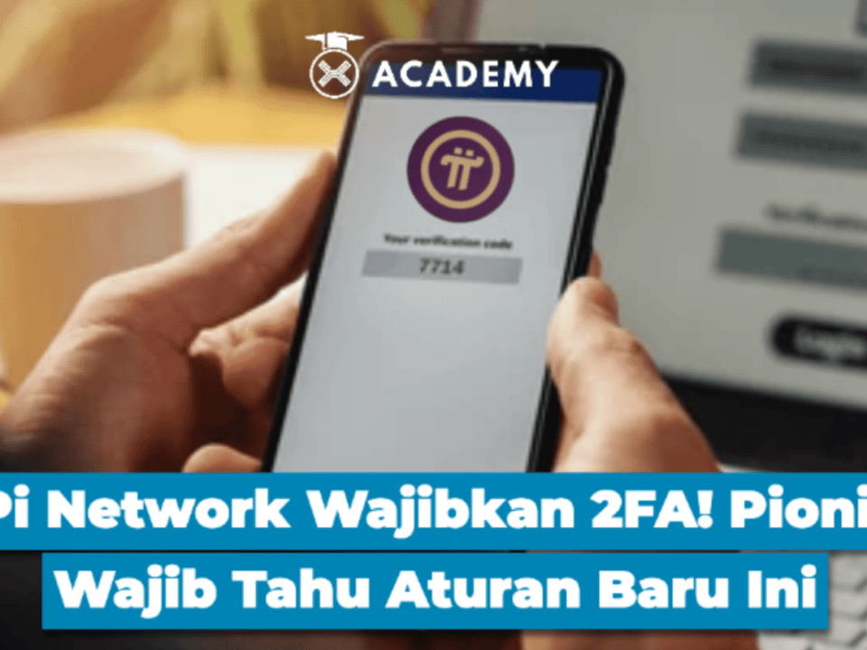 Pi Network Wajibkan 2FA! Pionir Wajib Tahu Aturan Baru Ini