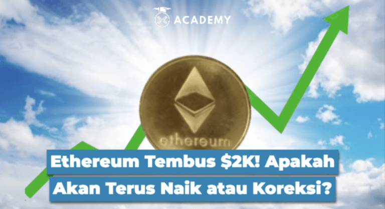 Ethereum Tembus $2K! Apakah Akan Terus Naik atau Koreksi?