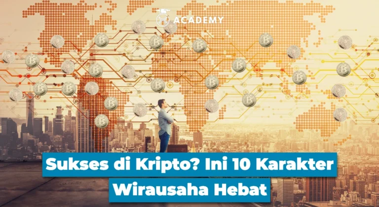 Sukses di Kripto? Ini 10 Karakter Wirausaha Hebat