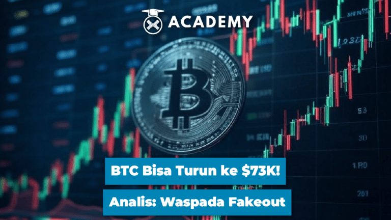 BTC Bisa Turun ke $73K! Analis: Waspada Fakeout
