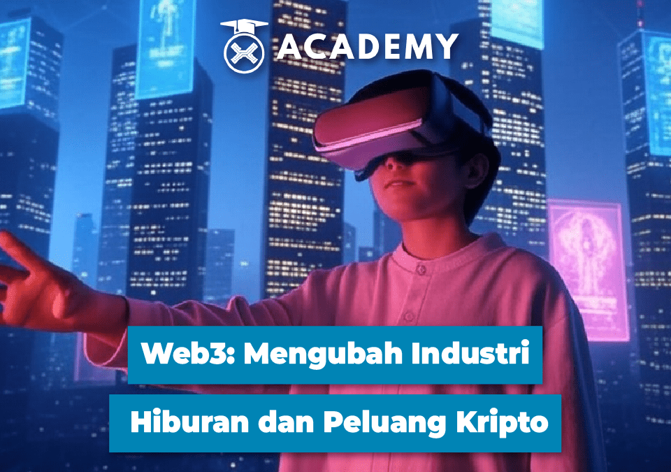 Web3: Mengubah Industri Hiburan dan Peluang Kripto