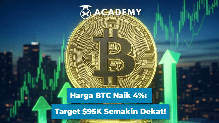 Harga BTC Naik 4%: Target $95K Semakin Dekat!