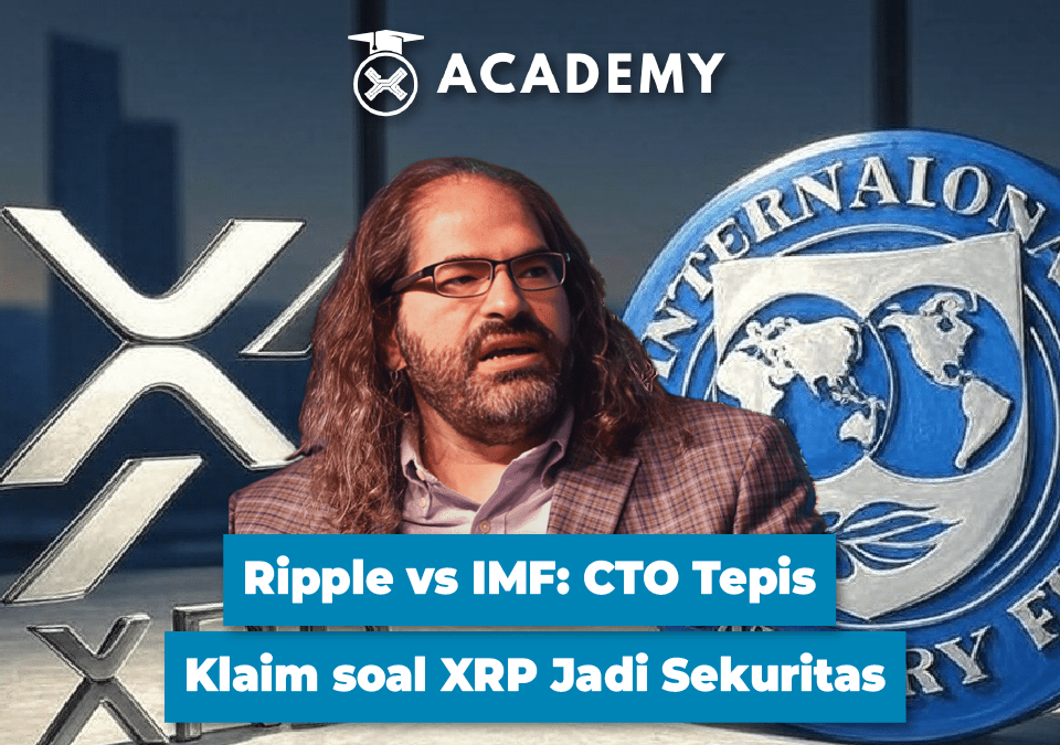 Ripple vs IMF: CTO Tepis Klaim soal XRP Jadi Sekuritas