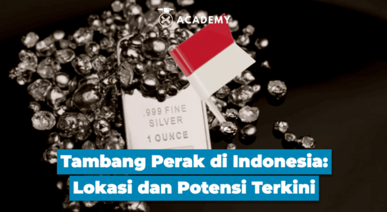 Tambang Perak di Indonesia: Lokasi dan Potensi Terkini
