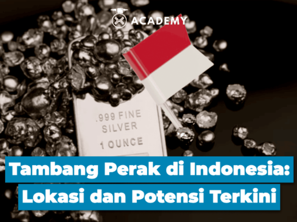 Tambang Perak di Indonesia: Lokasi dan Potensi Terkini