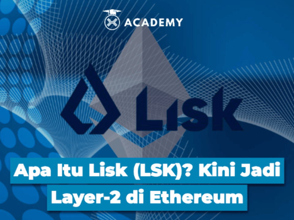 Apa Itu Lisk (LSK)? Kini Jadi Layer-2 di Ethereum