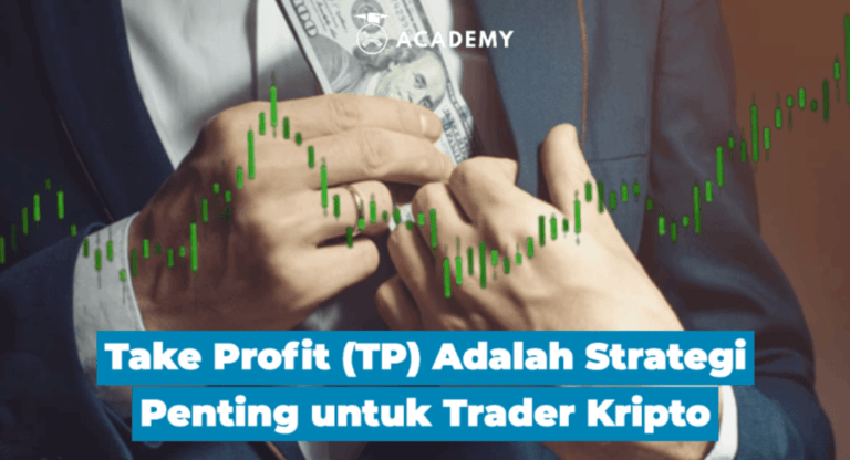 Take Profit (TP) Adalah Strategi Penting untuk Trader Kripto