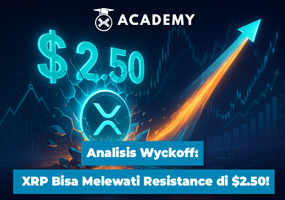 Analisis Wyckoff: XRP Bisa Melewati Resistance di $2.50!