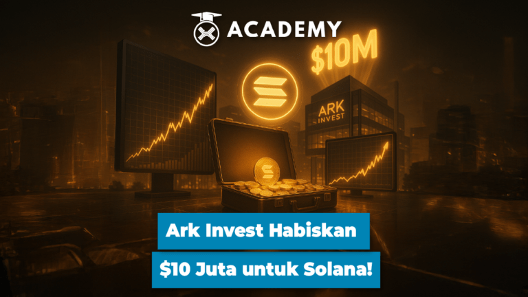 Ark Invest Habiskan $10 Juta untuk Solana!