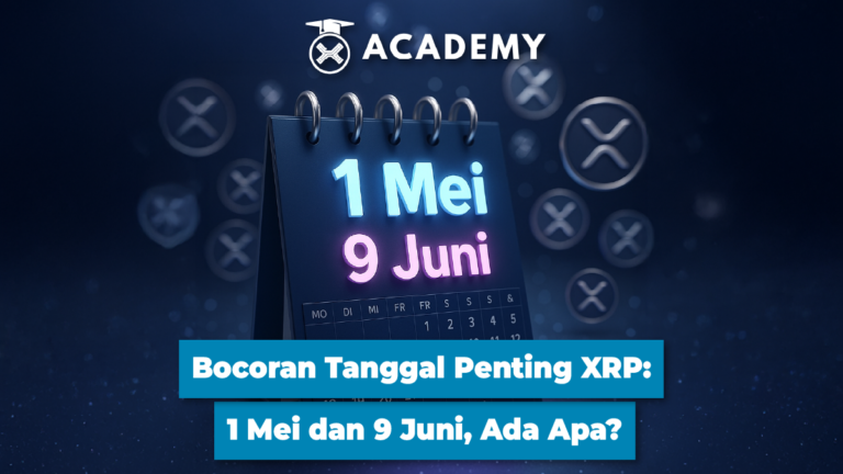 Bocoran Tanggal Penting XRP: 1 Mei dan 9 Juni, Ada Apa?