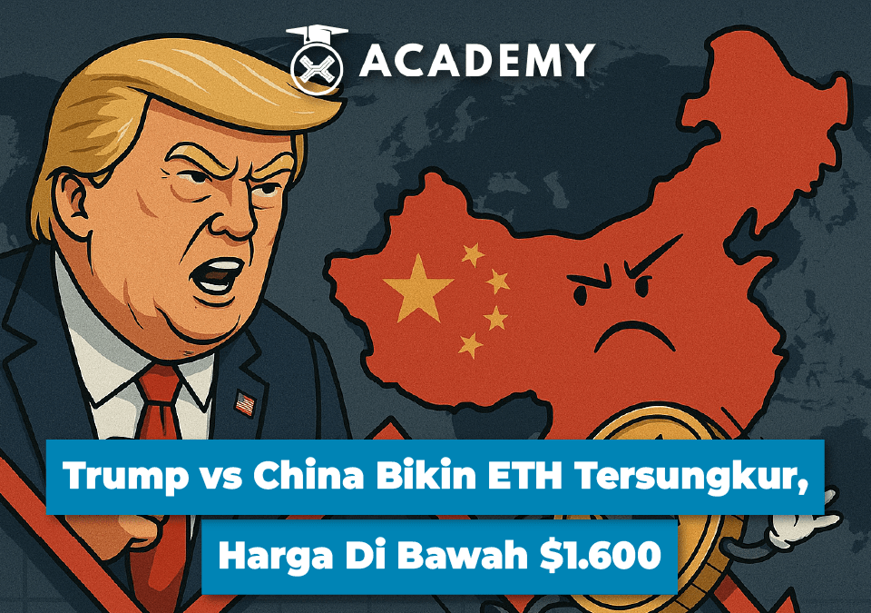 Trump vs China Bikin ETH Tersungkur, Harga Di Bawah $1.600