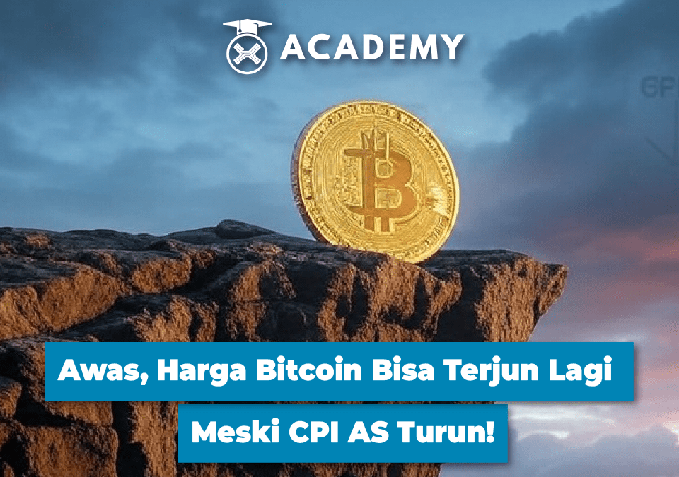 Awas, Harga Bitcoin Bisa Terjun Lagi Meski CPI AS Turun!