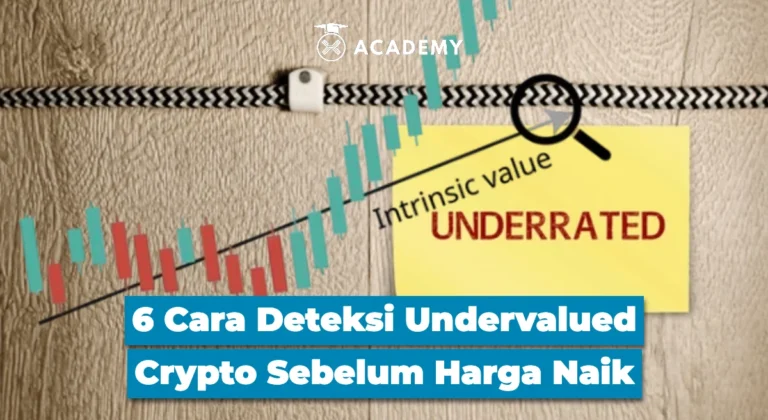 6 Cara Deteksi Undervalued Crypto Sebelum Harga Naik