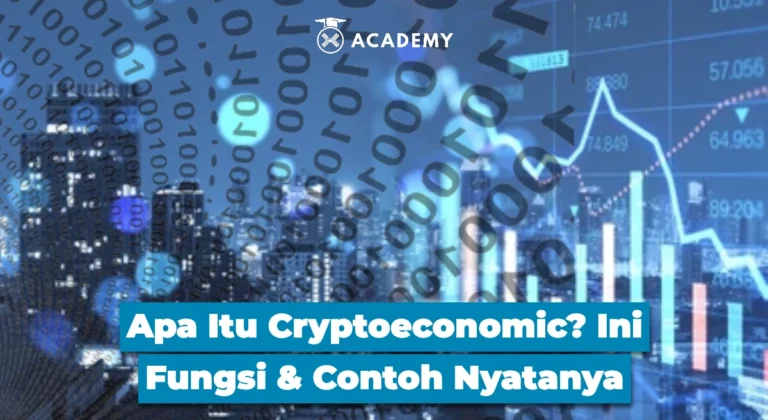 Apa Itu Cryptoeconomic? Ini Fungsi & Contoh Nyatanya