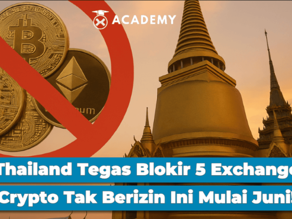 Thailand Tegas Blokir 5 Exchange Crypto Tak Berizin Ini Mulai Juni!